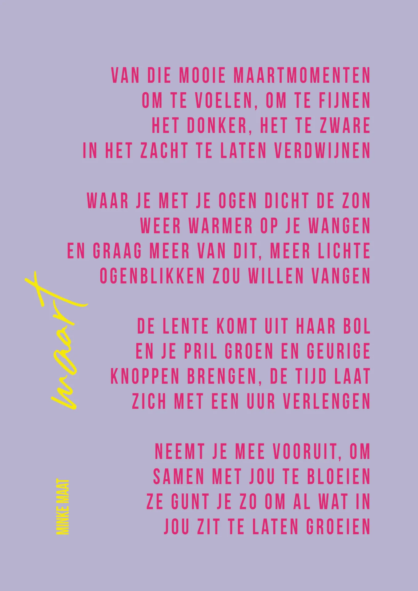 Een gedicht van dichter Minke Maat voor de maand maart